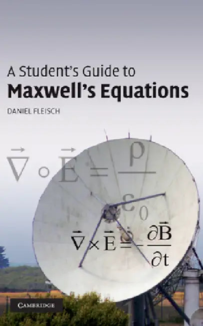 Buy A Student's Guide to Maxwell's Equations (English, Daniel Fleisch) — BookShops.in