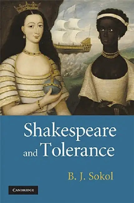 Buy Shakespeare and Tolerance (English, B. J. Sokol) — BookShops.in