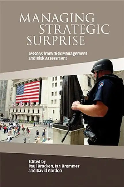 Managing Strategic Surprise (English, Paul Bracken | Ian Bremmer | David Gordon)