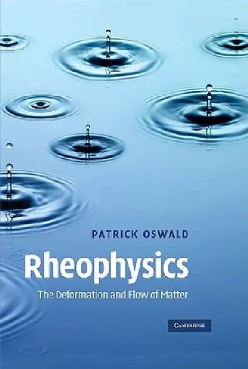 Rheophysics by Patrick Oswald – Deformation and Flow of Matter view 2