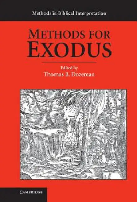 Buy Methods for Exodus (English, Thomas B. Dozeman) — BookShops.in