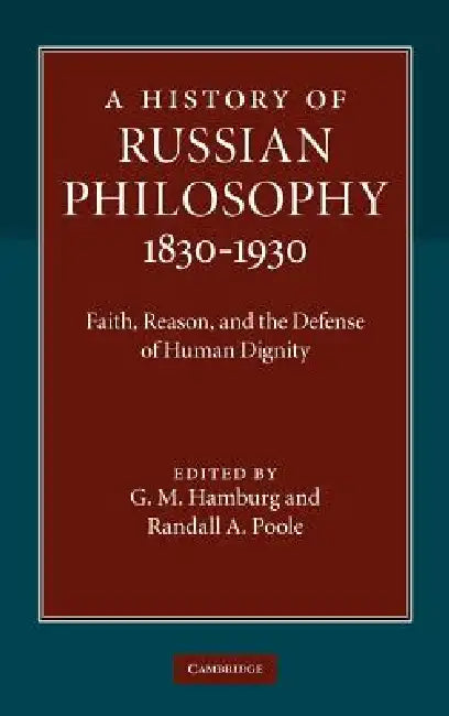 Buy A History of Russian Philosophy 1830-1930 (English, G. M. Hamburg | Randall A. Poole) — BookShops.in
