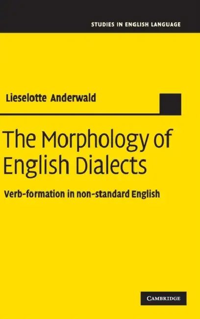 Buy The Morphology of English Dialects (English, Lieselotte Anderwald) — BookShops.in