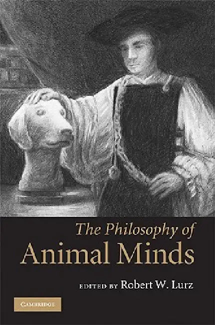 Buy The Philosophy of Animal Minds (English, Robert W. Lurz) — BookShops.in