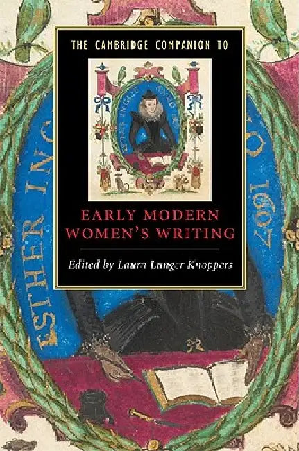 Buy The Cambridge Companion to Early Modern Women's Writing (English, Laura Lunger Knoppers) — BookShops.in