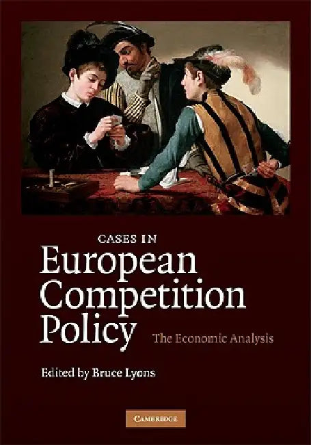 Buy Cases in European Competition Policy (English, Bruce Lyons) — BookShops.in