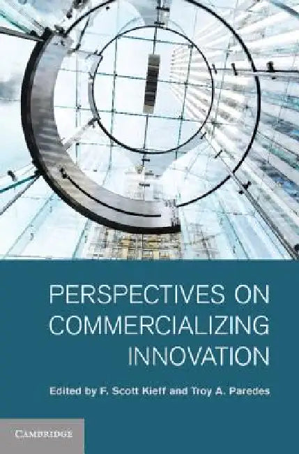 Buy Perspectives on Commercializing Innovation (English, F. Scott Kieff | Troy A. Paredes) — BookShops.in