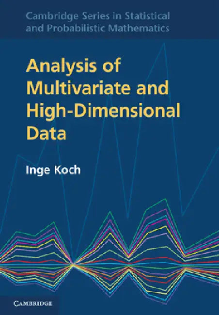 Buy Analysis of Multivariate and High-Dimensional Data (English, Inge Koch) — BookShops.in