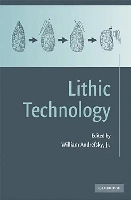 Buy Lithic Technology (English, Jr. Andrefsky William) — BookShops.in