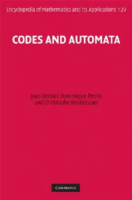 Buy Codes and Automata (English, Jean Berstel | Dominique Perrin | Christophe Reutenauer) — BookShops.in