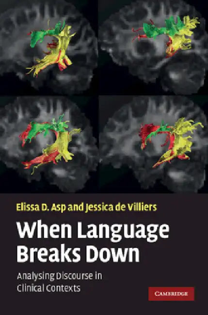 Buy When Language Breaks Down (English, Elissa D. Asp | Jessica de de Villiers) — BookShops.in
