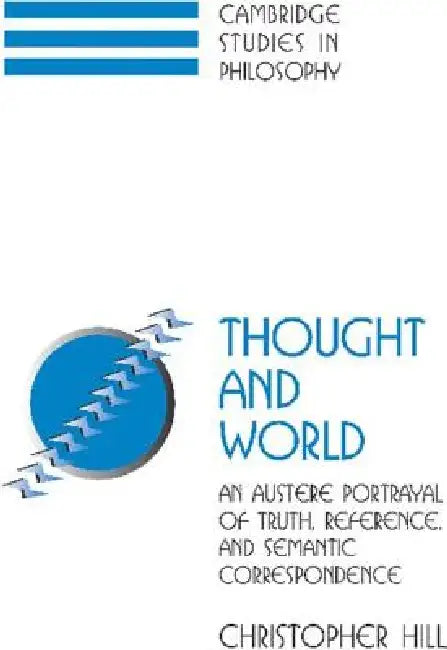 Buy Thought and World (English, Christopher S. Hill | Ernest Sosa | Jonathan Dancy) — BookShops.in