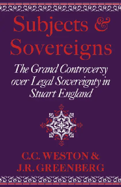 Buy Subjects and Sovereigns (English, Corinne Comstock Weston | Janelle Greenberg) — BookShops.in