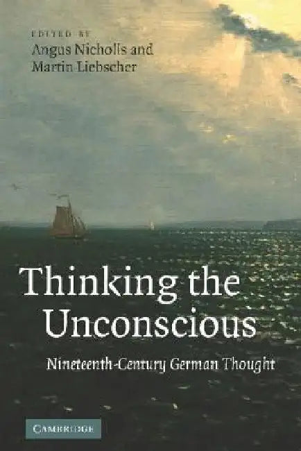 Buy Thinking the Unconscious (English, Angus Nicholls | Martin Liebscher) — BookShops.in