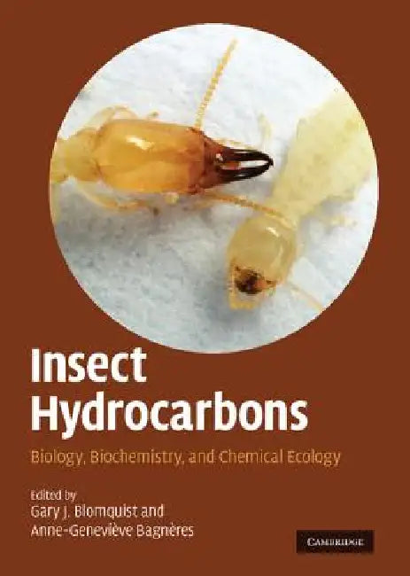 Buy Insect Hydrocarbons (English, Gary J. Blomquist | Anne-Geneviève Bagnères) — BookShops.in