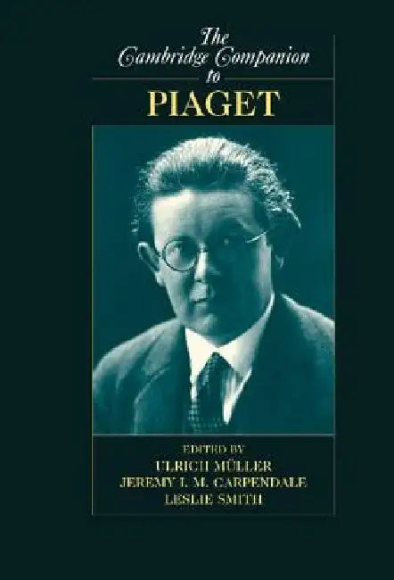 Buy The Cambridge Companion to Piaget (English, Ulrich Muller | Jeremy I. M. Carpendale | Leslie Smith) — BookShops.in