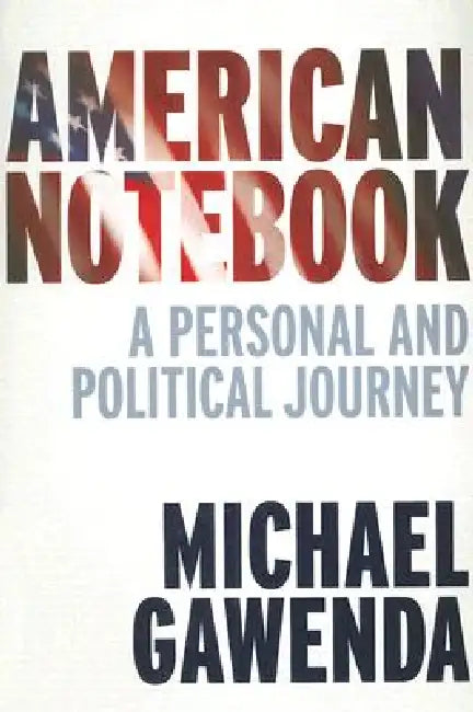 Buy American Notebook (English, Michael Gawenda) — BookShops.in