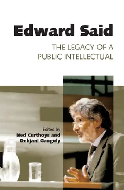 Buy Edward Said (English, Debjani Ganguly | Ned Curthoys) — BookShops.in