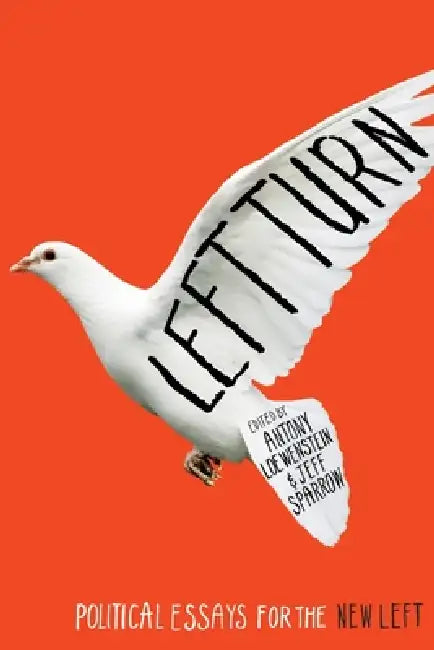 Buy Left Turn (English, Antony Loewenstein | Jeff Sparrow) — BookShops.in