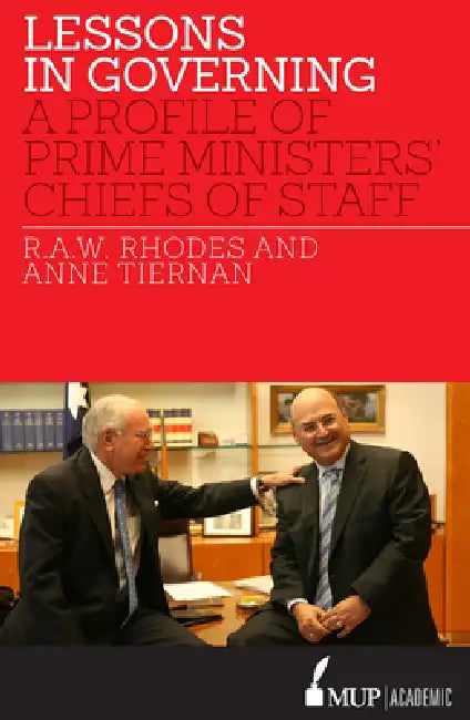 Lessons in Governing (English, R. a. W. Rhodes | Anne Tiernan)