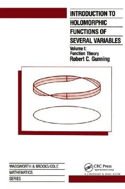Buy Introduction to Holomorphic Functions of Several Variables (English, R. C. Gunning) — BookShops.in