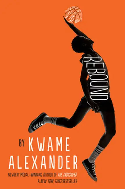Buy Rebound (English, Kwame Alexander) — BookShops.in