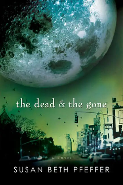 Buy The Dead and the Gone (English, Susan Beth Pfeffer) — BookShops.in