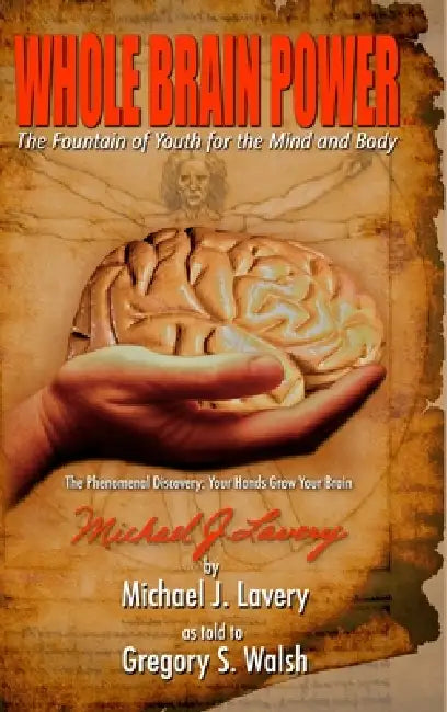 Whole Brain Power (English, Gregory Walsh | Michael Lavery)