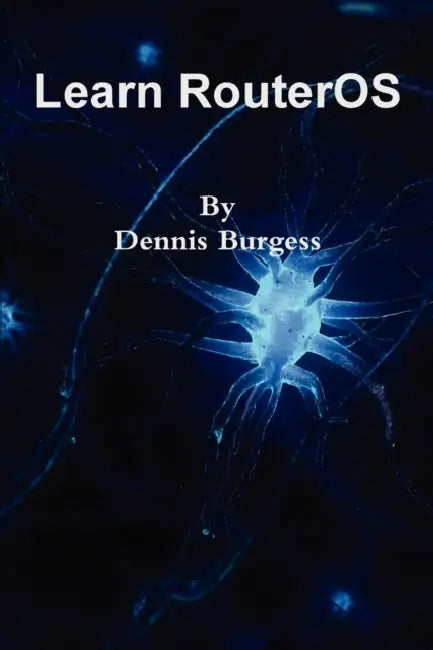Buy Learn RouterOS (English, Dennis Burgess) — BookShops.in