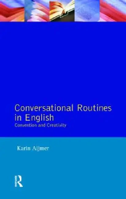 Buy Conversational Routines in English (English, Karin Aijmer) — BookShops.in