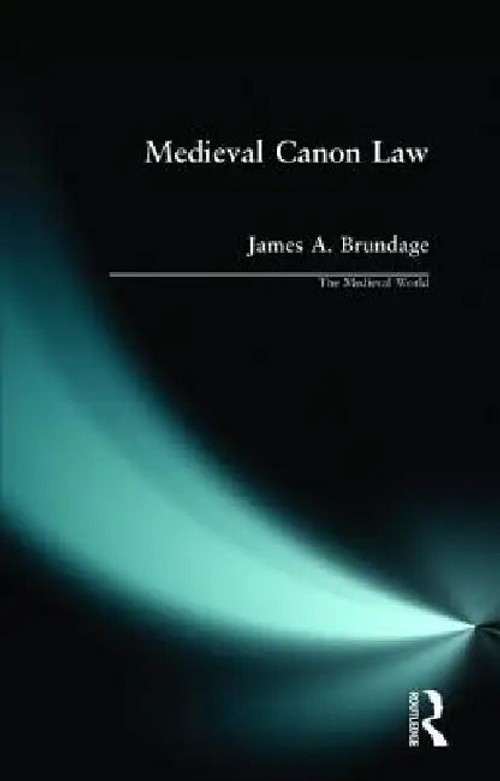 Medieval Canon Law: A Historical Study by James A. Brundage view 2