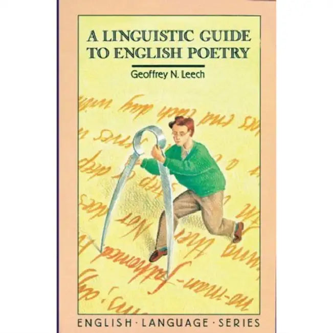 A Linguistic Guide to English Poetry (English, Geoffrey N. Leech)