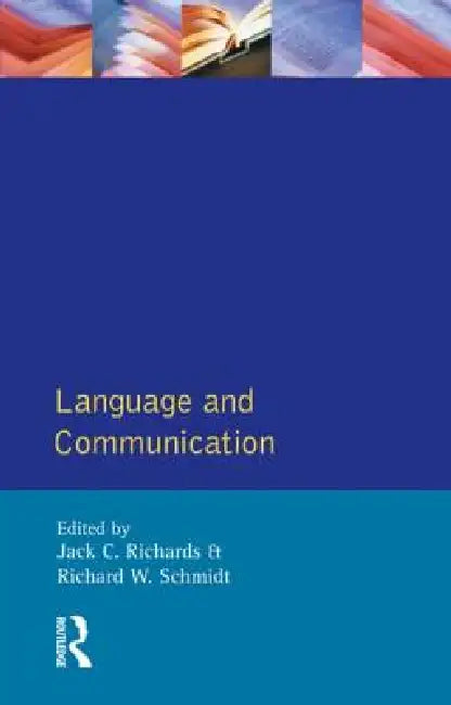 Buy Language and Communication (English, Jack C. Richards | R. W. Schmidt) — BookShops.in