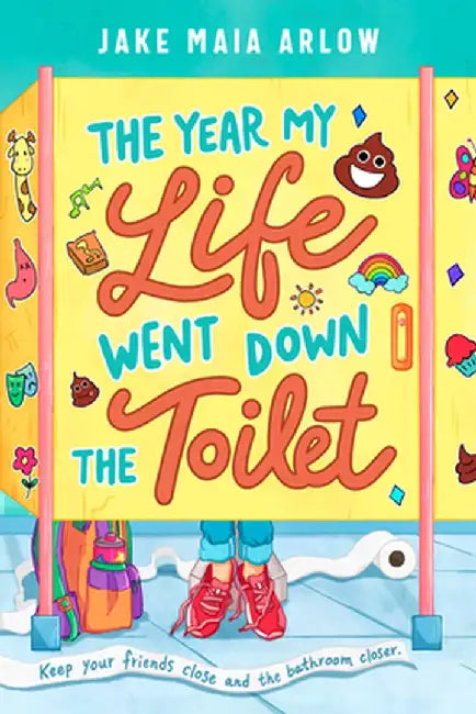 Buy The Year My Life Went Down the Toilet (English, Jake Maia Arlow) — BookShops.in