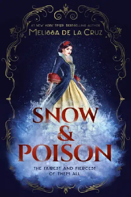 Buy Snow & Poison (English, Melissa de la Cruz) — BookShops.in