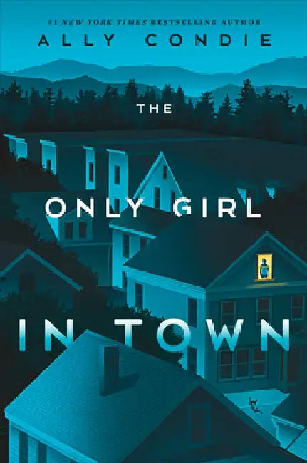 Buy The Only Girl in Town (English, Ally Condie) — BookShops.in