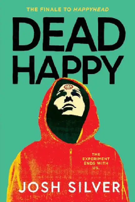 Buy Dead Happy (English, Josh Silver) — BookShops.in