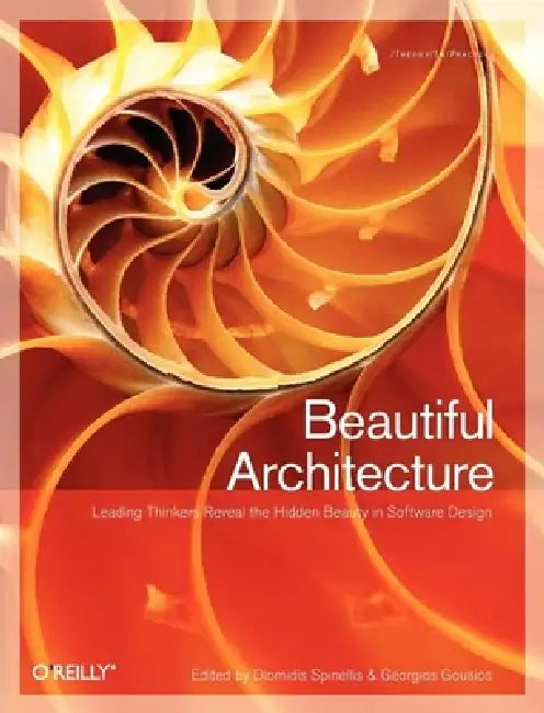 Buy Beautiful Architecture (English, Diomidis Spinellis | Georgios Gousios) — BookShops.in