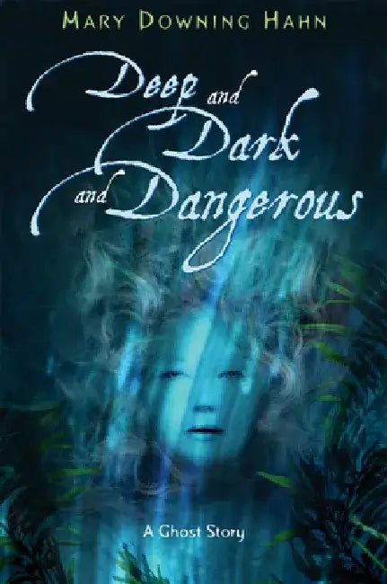 Buy Deep and Dark and Dangerous (English, Mary Downing Hahn) — BookShops.in