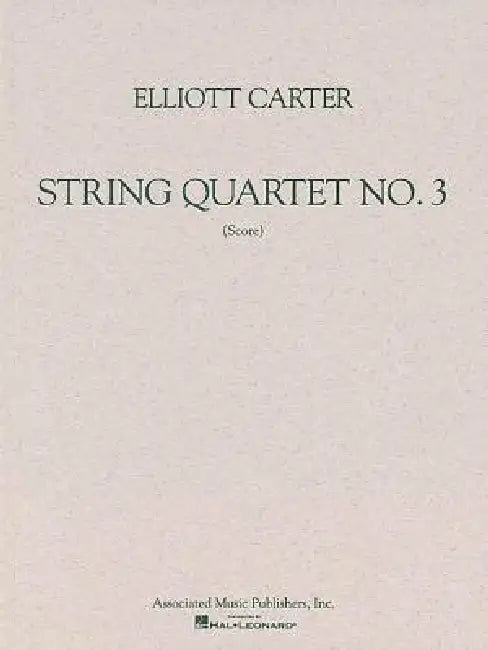 Buy String Quartet No. 3 (1971) (English, Elliott Carter) — BookShops.in