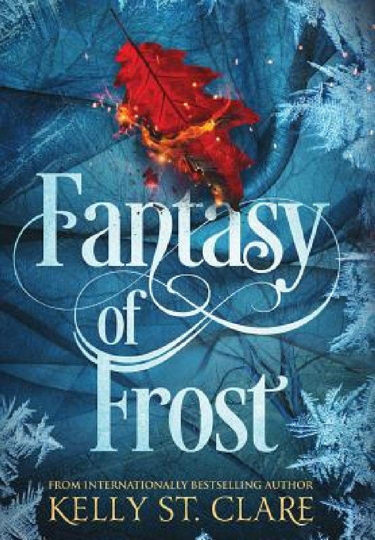 Buy Fantasy of Frost (English, Kelly St Clare | Damonza Com) — BookShops.in