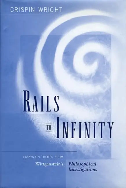 Buy Rails to Infinity (English, Crispin Wright) — BookShops.in