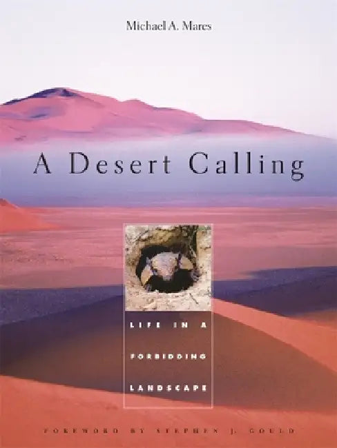 A Desert Calling (English, Michael A. Mares | Stephen Jay Gould)