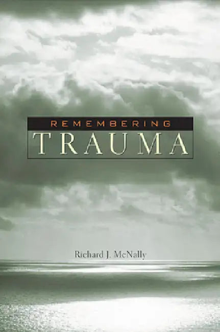 Remembering Trauma (English, Richard J. McNally)