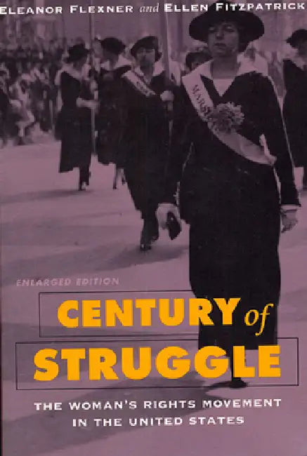 Century of Struggle (English, Eleanor Flexner | Ellen Fitzpatrick)