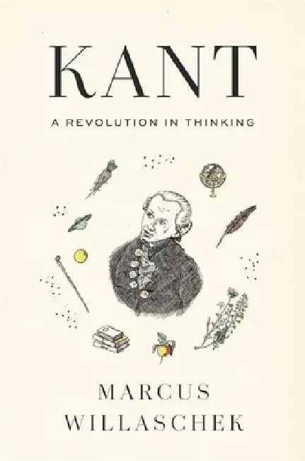 Kant: A Revolution in Thinking (English, Marcus Willaschek | Peter Lewis)