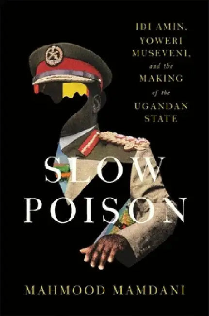 Buy Slow Poison (English, Mahmood Mamdani) — BookShops.in