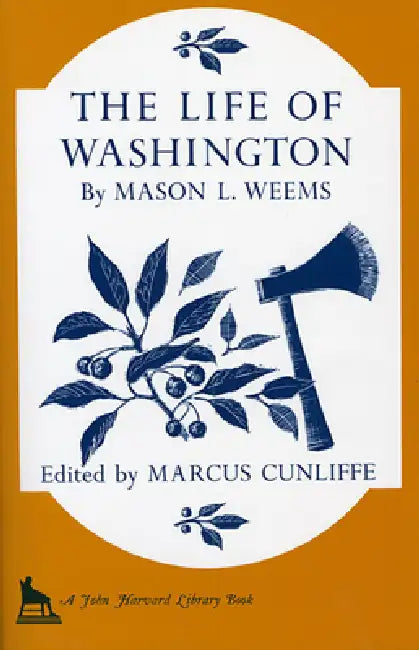 Buy The Life of Washington (English, Mason L. Weems | Marcus Cunliffe) — BookShops.in
