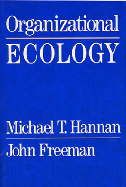 Organizational Ecology - Michael T. Hannan - Harvard University Press view 3