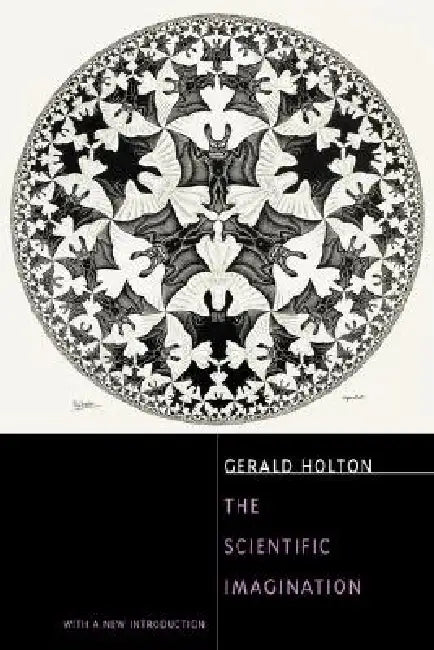 The Scientific Imagination (English, Gerald Holton)